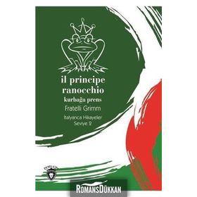 Il Principe Ranocchio-Seviye 2-İtalyanca Hikayeler / Kolektif