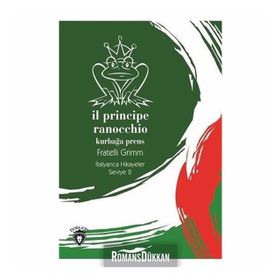 Il Principe Ranocchio-Seviye 2-İtalyanca Hikayeler / Kolektif