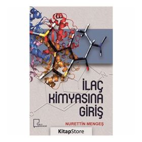 İlaç Kimyasına Giriş - Nurettin Mengeş