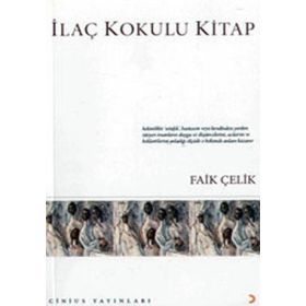 İLAÇ KOKULU KITAP - FAIL ÇELİK