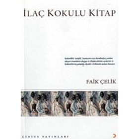 İLAÇ KOKULU KITAP - FAIL ÇELİK