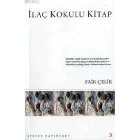 İLAÇ KOKULU KITAP - FAIL ÇELİK