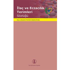 İlaç ve Eczacılık Terimleri Sözlüğü - kollektif