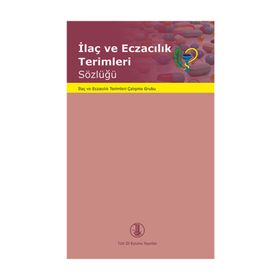 İlaç ve Eczacılık Terimleri Sözlüğü - kollektif