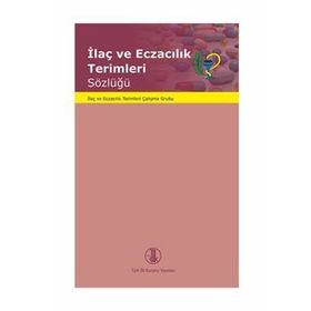 İlaç ve Eczacılık Terimleri Sözlüğü - kollektif
