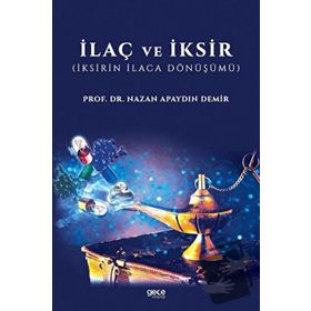 İlaç ve İksir - Nazan Apaydın Demir