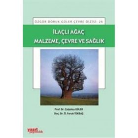 İlaçlı Ağaç Malzeme Çevre ve Sağlık - Yazıt Yayınları