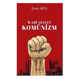 İLAHİ ADALET KOMÜNİZM - OSMAN AKYOL