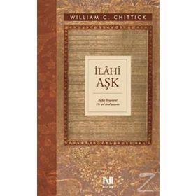 İlahi Aşk - William C. Chittick
