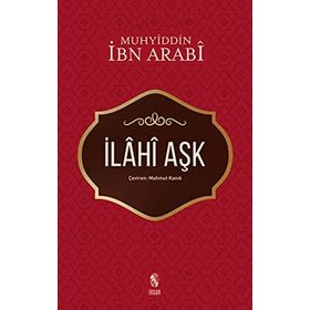 İlahi Aşk - William C. Chittick