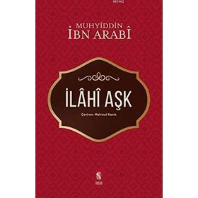İlahi Aşk - William C. Chittick