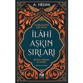 İlahi Aşkın Sırları - A. Helwa