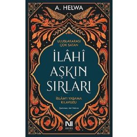 İlahi Aşkın Sırları - A. Helwa