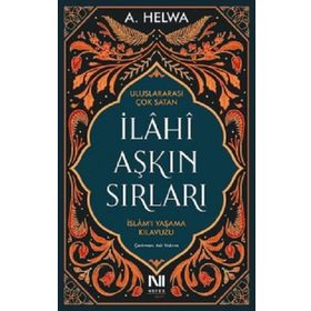 İlahi Aşkın Sırları - A. Helwa