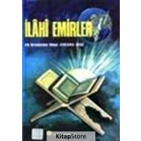 İLAHİ EMIRLER (KOD: SOHBET-005) - HACI OSMAN AKFIRAT