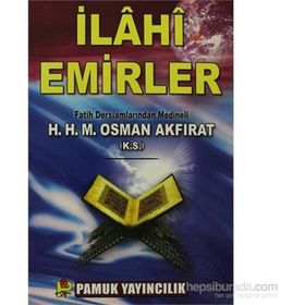 İLAHİ EMIRLER (KOD: SOHBET-005) - HACI OSMAN AKFIRAT
