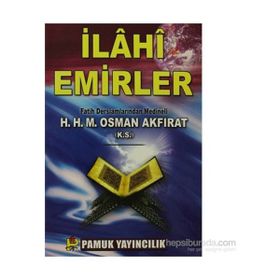 İLAHİ EMIRLER (KOD: SOHBET-005) - HACI OSMAN AKFIRAT