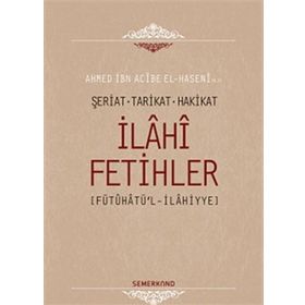 İlahi Fetihler - Ahmed İbn Acibe El-Haseni