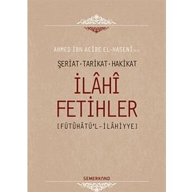 İlahi Fetihler - Ahmed İbn Acibe El-Haseni