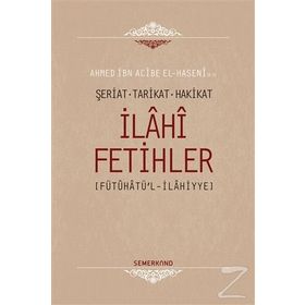 İlahi Fetihler - Ahmed İbn Acibe El-Haseni