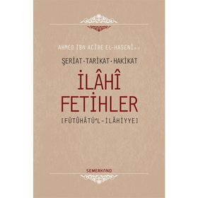 İlahi Fetihler - Ahmed İbn Acibe El-Haseni