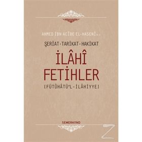 İlahi Fetihler - Ahmed İbn Acibe El-Haseni