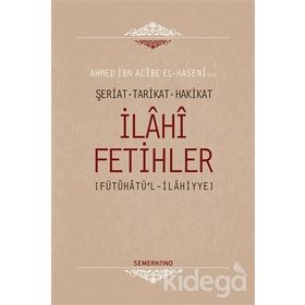 İlahi Fetihler - Ahmed İbn Acibe El-Haseni