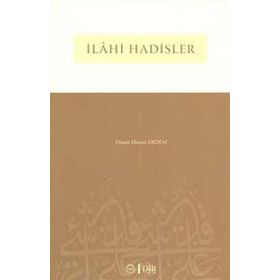 İlahi Hadisler - Hasan Hüsnü Erdem