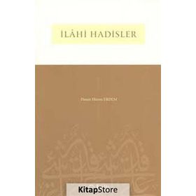 İlahi Hadisler - Hasan Hüsnü Erdem