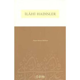 İlahi Hadisler - Hasan Hüsnü Erdem