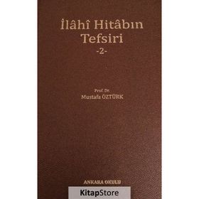 İlahi Hitabın Tefsiri 2 - Mustafa Öztürk