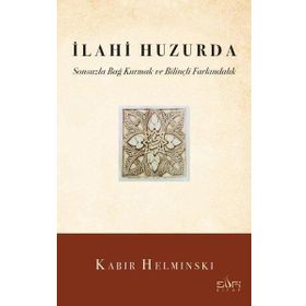 İlahi Huzurda - Kabir Helminski