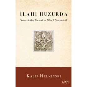 İlahi Huzurda - Kabir Helminski
