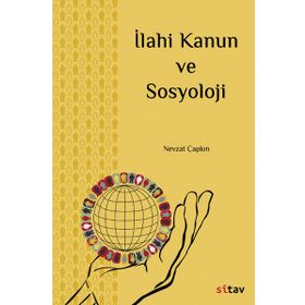 İlahi Kanun ve Sosyoloji - Nevzat Çapkın