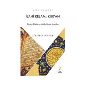 İlahi Kelam Kur'an Prof. Dr. Zülfikar Durmuş