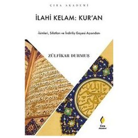 İlahi Kelam Kur'an Prof. Dr. Zülfikar Durmuş