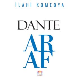 İlahi Komedya Araf - Dante Alighieri