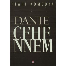 İlahi Komedya - Cehennem - Dante Alighieri