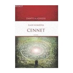 İLAHI KOMEDYA / CENNET - DANTE ALIGHIERI