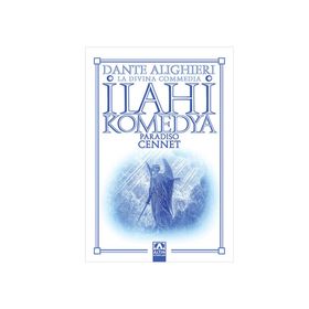 İLAHI KOMEDYA / CENNET - DANTE ALIGHIERI