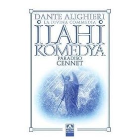 İLAHI KOMEDYA / CENNET - DANTE ALIGHIERI