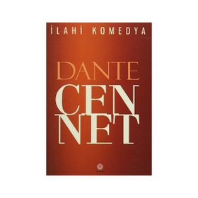 İLAHI KOMEDYA / CENNET - DANTE ALIGHIERI