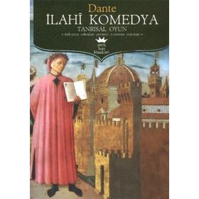 İLAHI KOMEDYA - DANTE ALIGHIERI