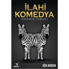 İlahi Komedya: Kozmik Şakacı - Ata Nirun