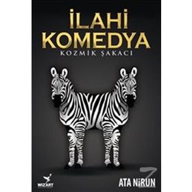 İlahi Komedya: Kozmik Şakacı - Ata Nirun