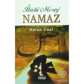İLAHİ MESAJ NAMAZ - HARUN ÜNAL
