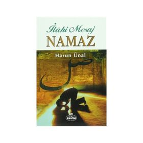 İLAHİ MESAJ NAMAZ - HARUN ÜNAL