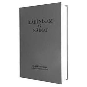 İlahi Nizam ve Kainat - 1954 Türkçesi - Dr. Bedri Ruhselman