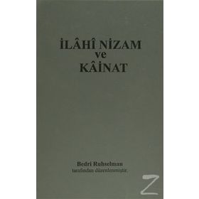 İlahi Nizam ve Kainat - 1954 Türkçesi - Dr. Bedri Ruhselman