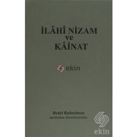 İlahi Nizam ve Kainat - 1954 Türkçesi - Dr. Bedri Ruhselman